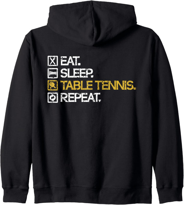 Eat Sleep Table Tennis Repeat Tischtennis Spielen Sport Kapuzenjacke