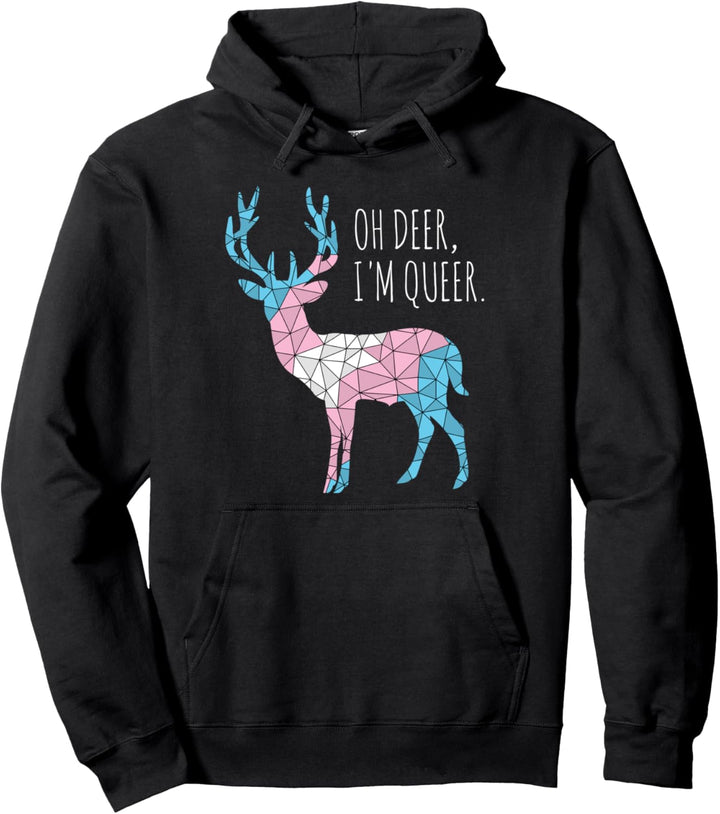 Oh deer I'm queer Trans Hirsch LGBT CSD Transgender Pullover Hoodie