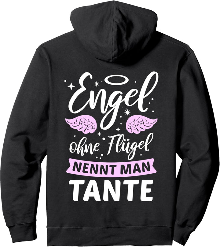 Engel ohne Flügel nennt man Tante Schwester Familie Geschenk Pullover Hoodie