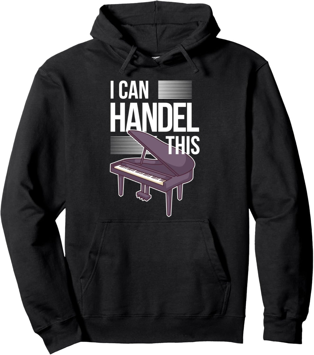 Klavierspieler Pianist Klavier Keyboard Flügel I Händel This Pullover Hoodie
