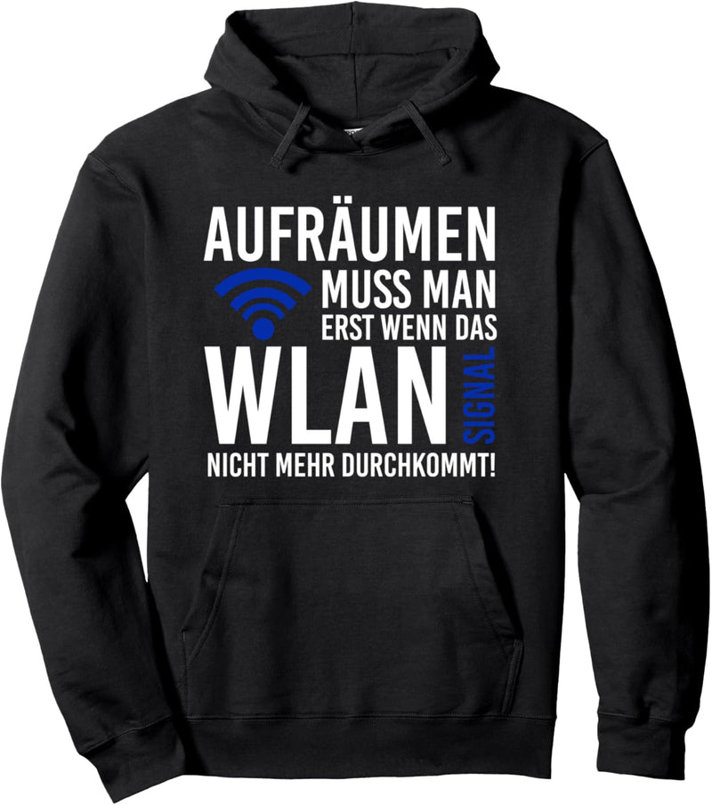 Controller Computer Aufräumen muss man erst wenn das Wlan Pullover Hoodie