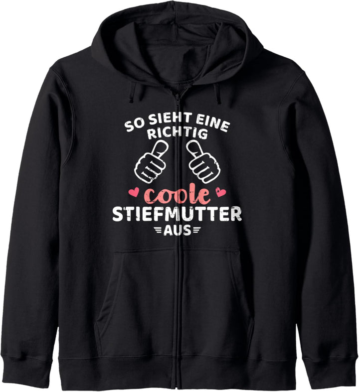 So sieht eine richtig coole Stiefmutter aus Kapuzenjacke