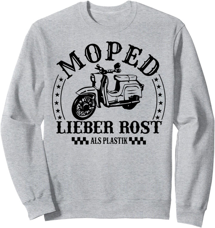 Lieber Rost Als Plastik Simson-Schwalbe Sweatshirt