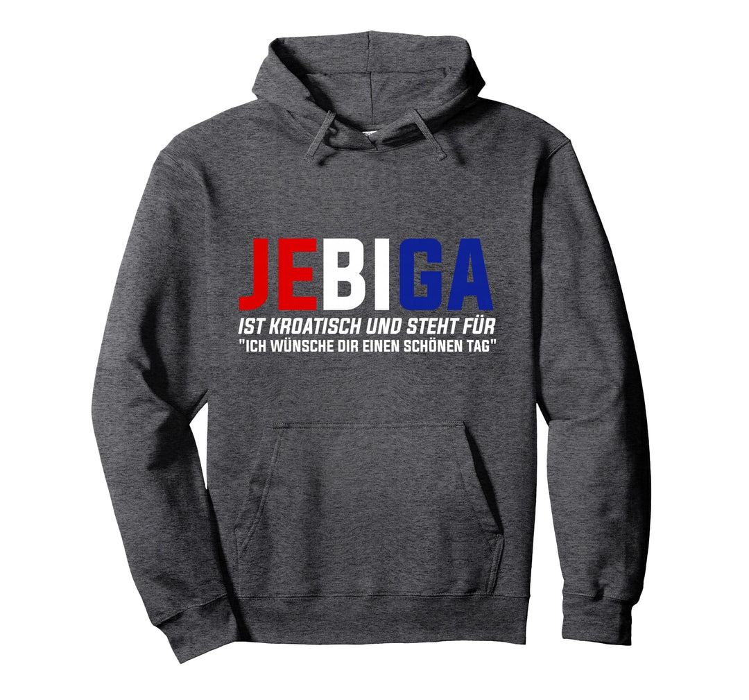 Kroatisch Jebiga Kroatien Balkan Kroate Kroaten Pullover Hoodie