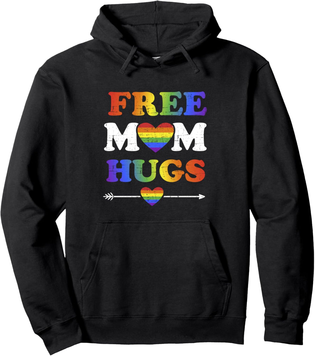 Free Mom Hugs Spruch Mama schwulem Sohn lesbischer Tochter Pullover Hoodie