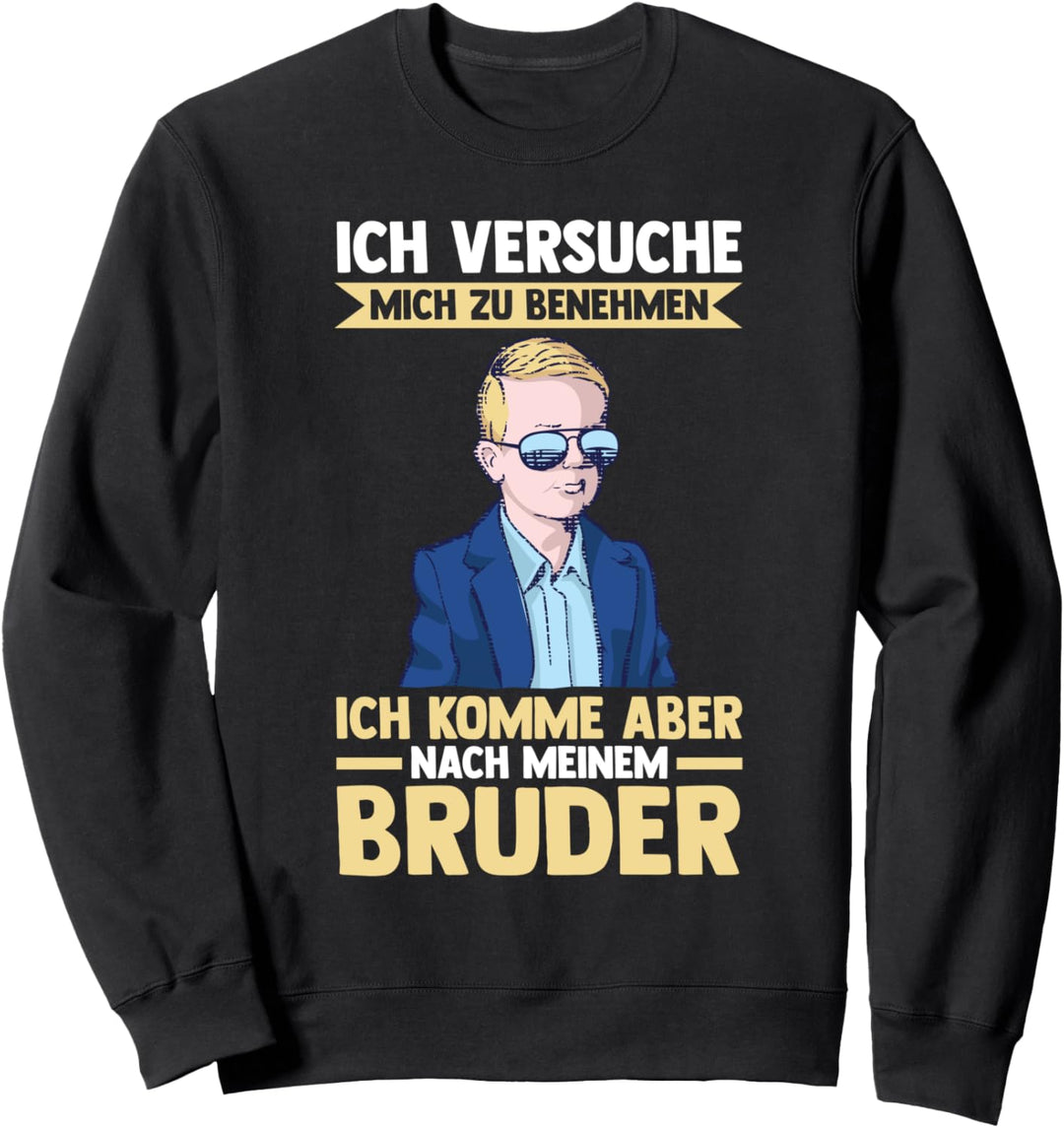 Geschwister Bruder Sweatshirt