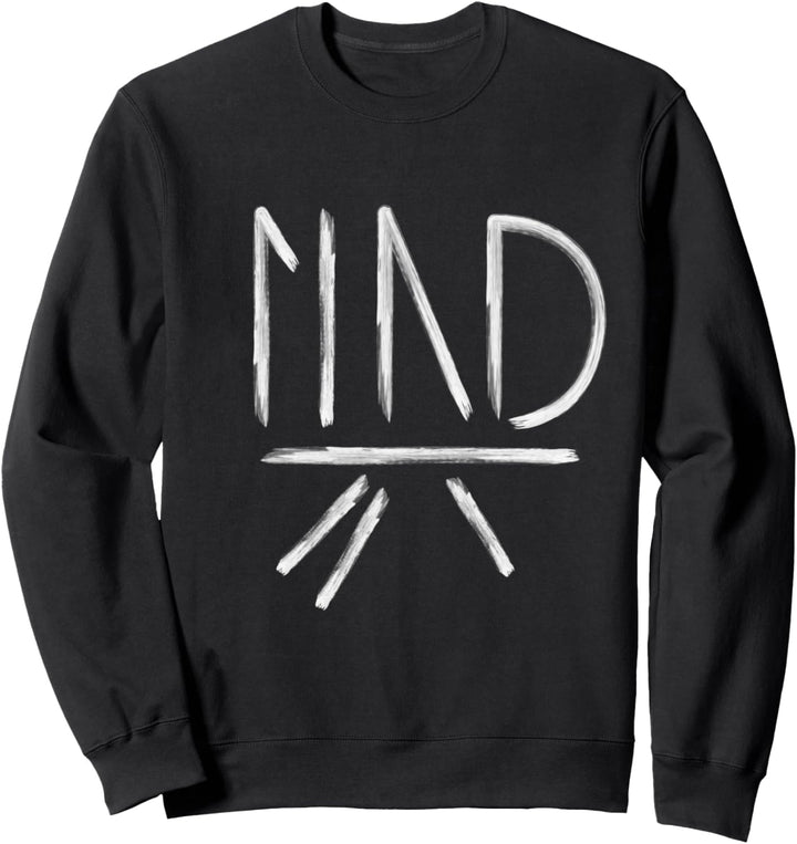 mind streetwear Sweatshirt
