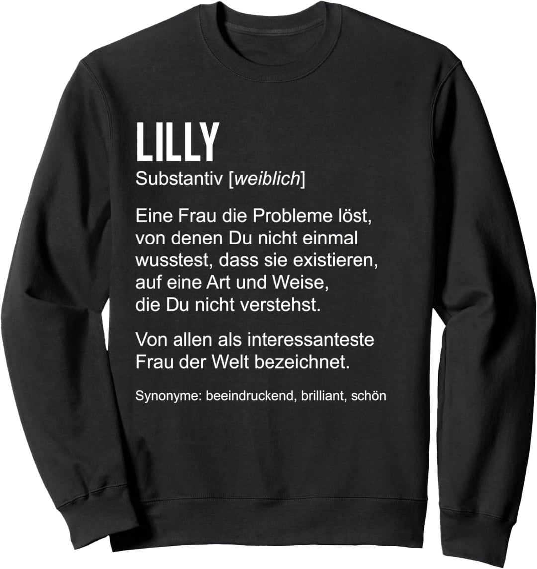 Lilly Lustiger Spruch Definition Name Geburtstag Sweatshirt