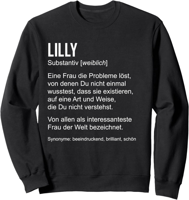 Lilly Lustiger Spruch Definition Name Geburtstag Sweatshirt