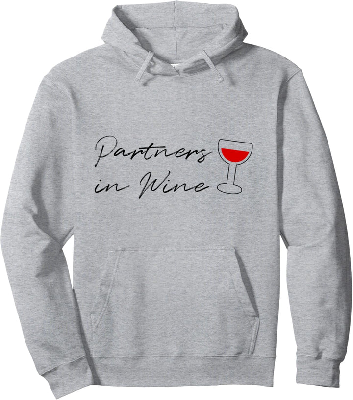 Weintrinker Wein Bekleidung Rotwein Outfit Partners In Wine Pullover Hoodie