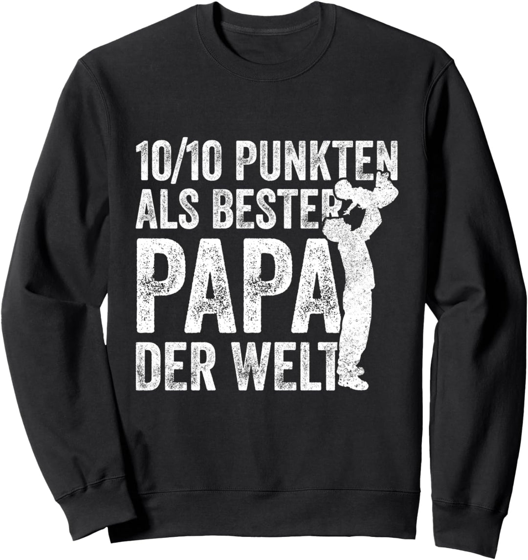 10/10 Punkten Vater Bonus Papa Daddy Stiefvater Dad Sweatshirt