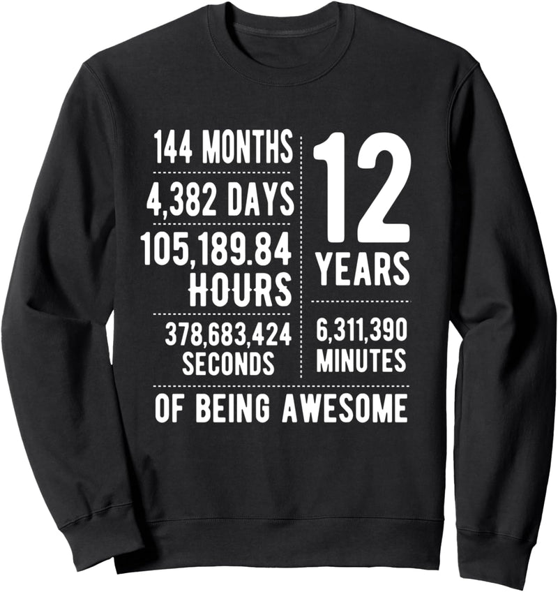 12. Geburtstagsidee für Jungen und Mädchen, lustig, 12 Jahre alt Sweatshirt