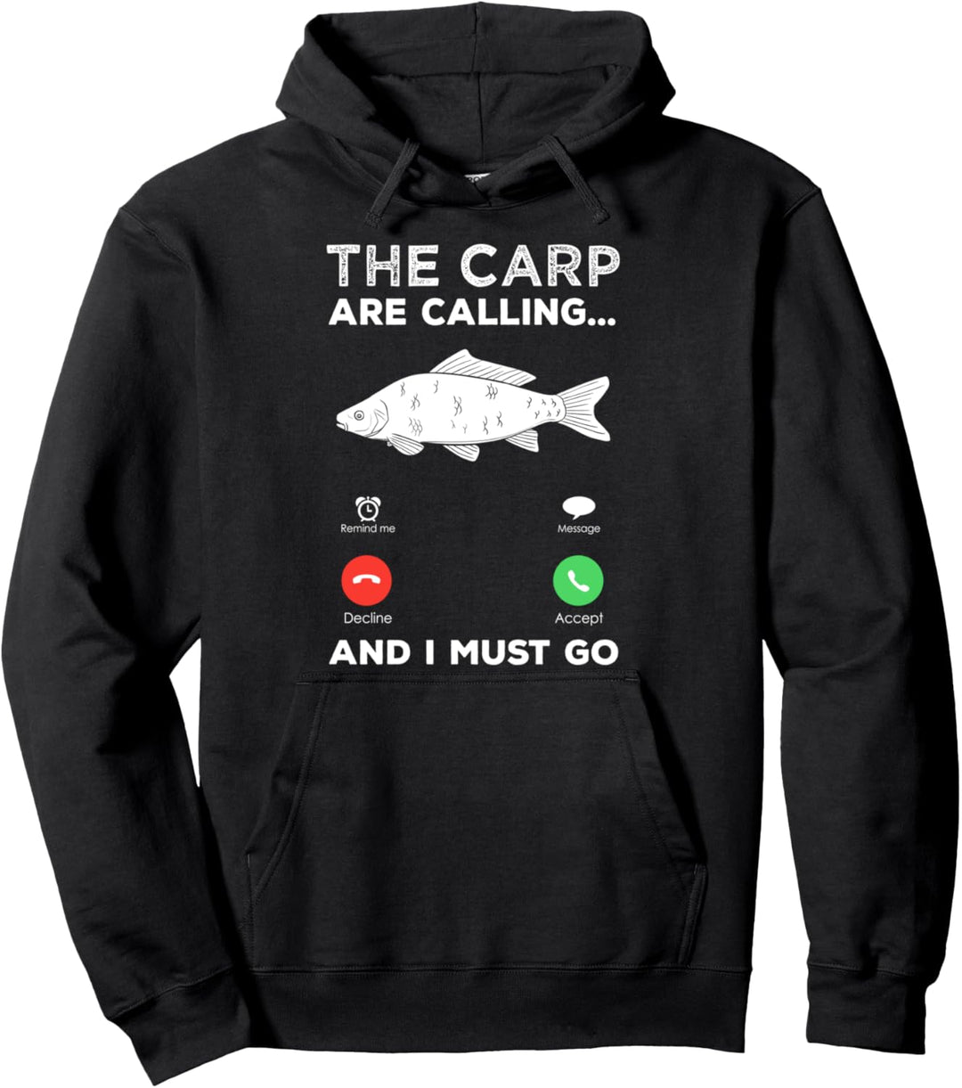 Die Karpfen rufen und ich muss gehen - lustiges Geschenk Pullover Hoodie