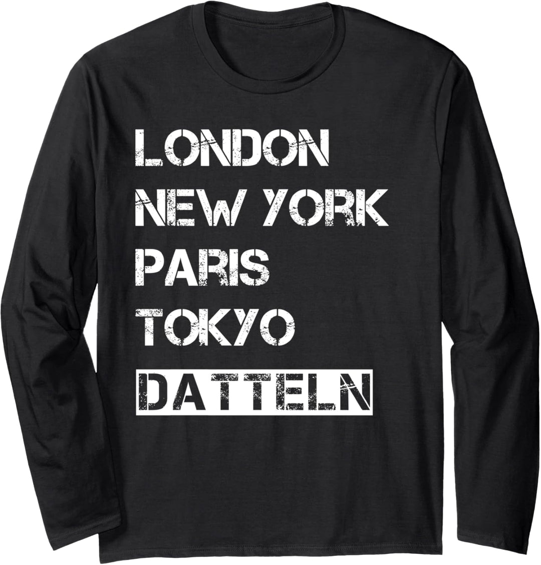 Meine Stadt! Geburtsort & Heimatliebe Datteln Langarmshirt