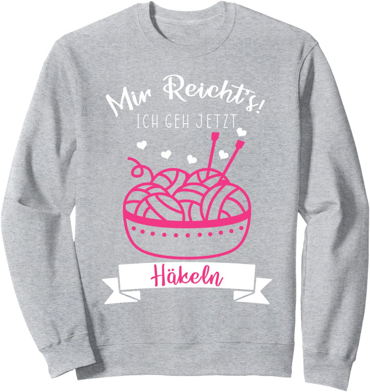 Häkeln Stricken Spruch Wolle Nadel Damen Frauen Sweatshirt