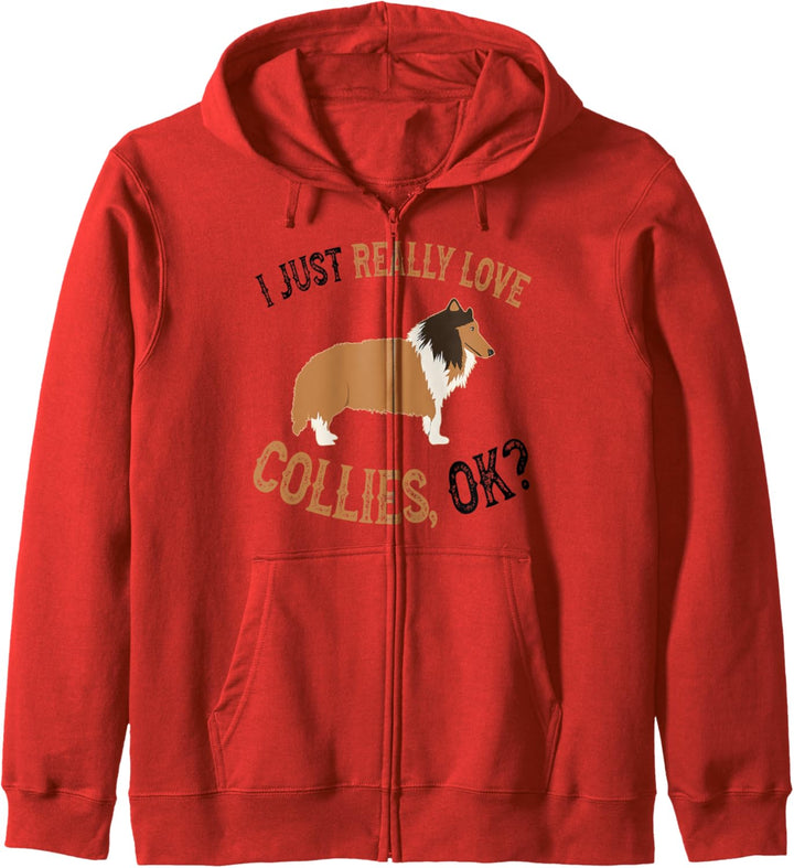 I Just Really Love Collies - Funny Collie Owner Kapuzenjacke