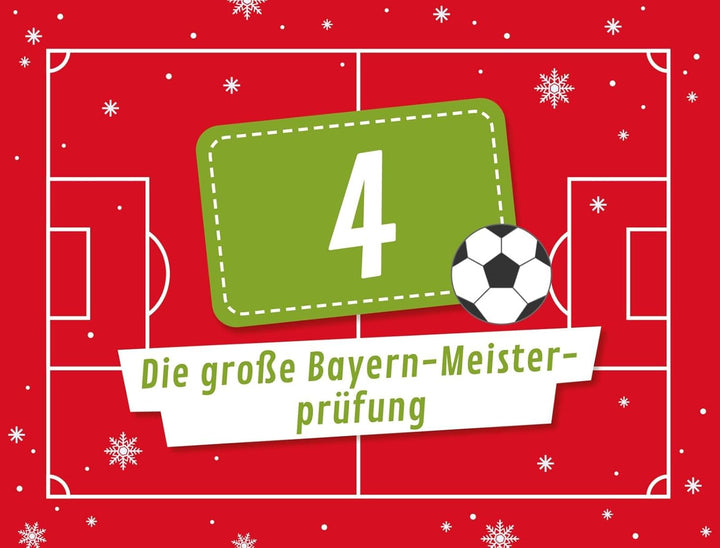 Der inoffizielle Adventskalender für Fans des FC Bayern München: 24 Geschichten und Rätsel über den