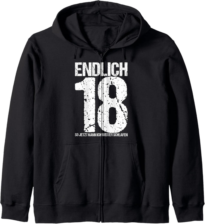 Endlich 18 So Jetzt Kann Ich Weiter Schlafen Kapuzenjacke