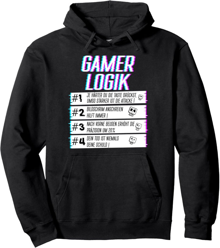 Gamer Logik beim Zocken Gaming Spieler Zocker Spruch Pullover Hoodie