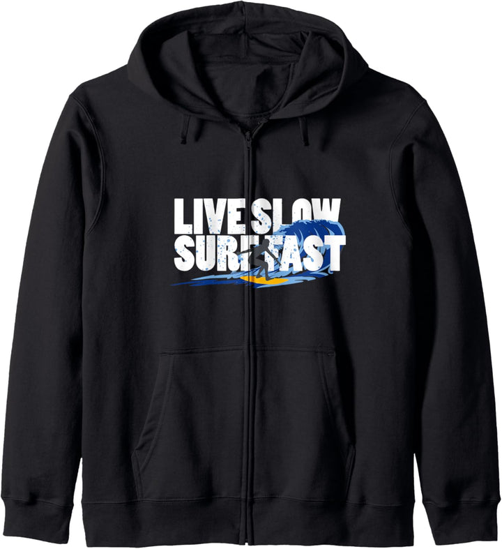 Live Slow Surf Fast Kapuzenjacke