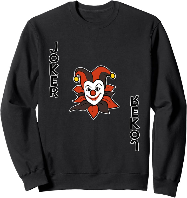 Joker Spielkarte Karte Zocker Glücksspiel Karneval Fasching Sweatshirt