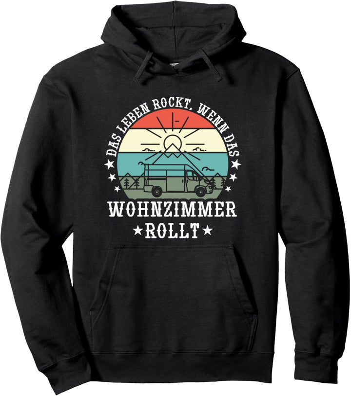 Das Leben rockt wenn das Wohnzimmer rollt, Campervan Pullover Hoodie