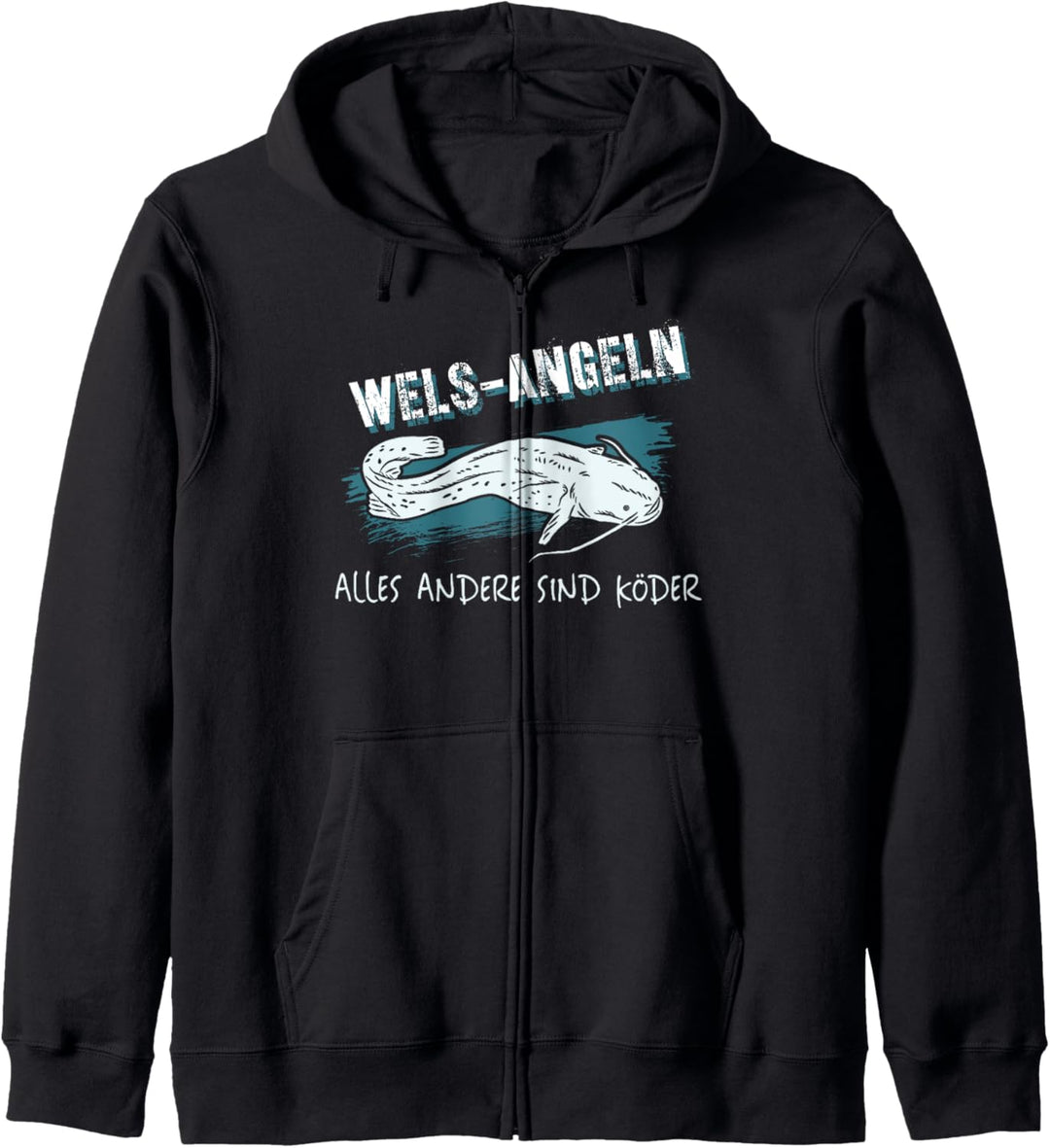 Wels angeln lustiger Spruch Köder für Angler Kapuzenjacke