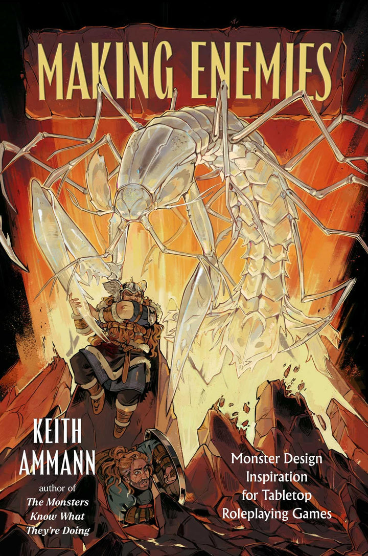 Making Enemies: Monster Design Inspiration for Tabletop Roleplaying Games (Volume 5) (The Monsters K