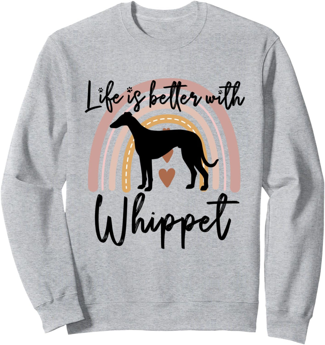Life Better Whippet Regenbogen-Hund Damen Sweatshirt