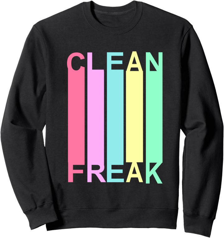 Clean Freak Ordentliche Putzfrau OCD Retro Sweatshirt