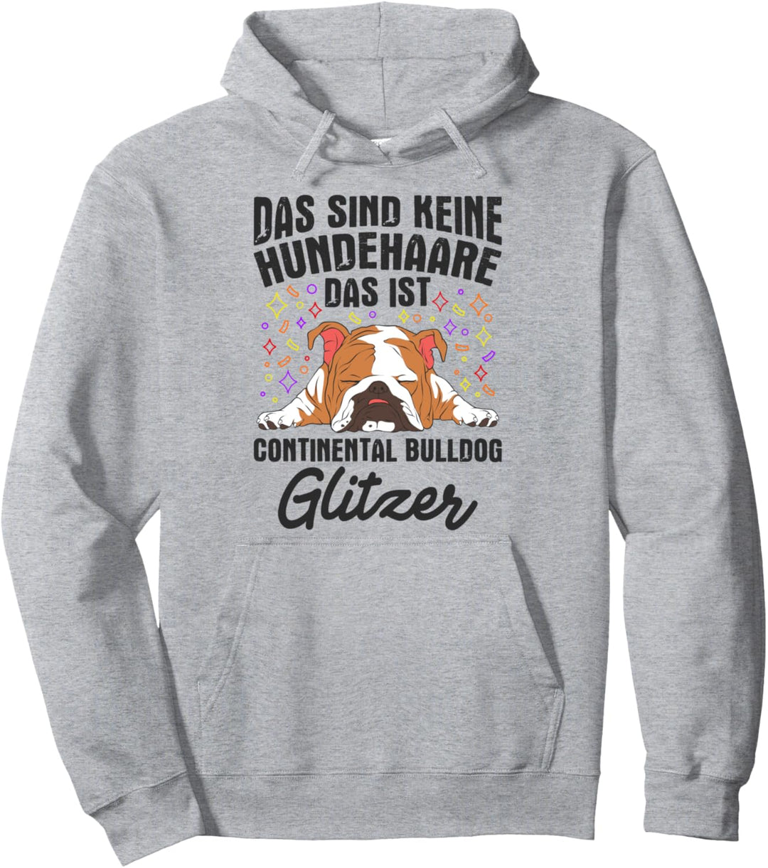 Continental Bulldog Hundebesitzer Hund Gassi Geher Hunde Pullover Hoodie