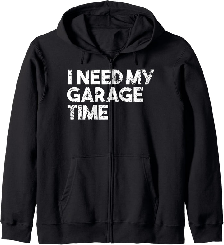 I Need My Garage Time - Autosammler lustig Kapuzenjacke