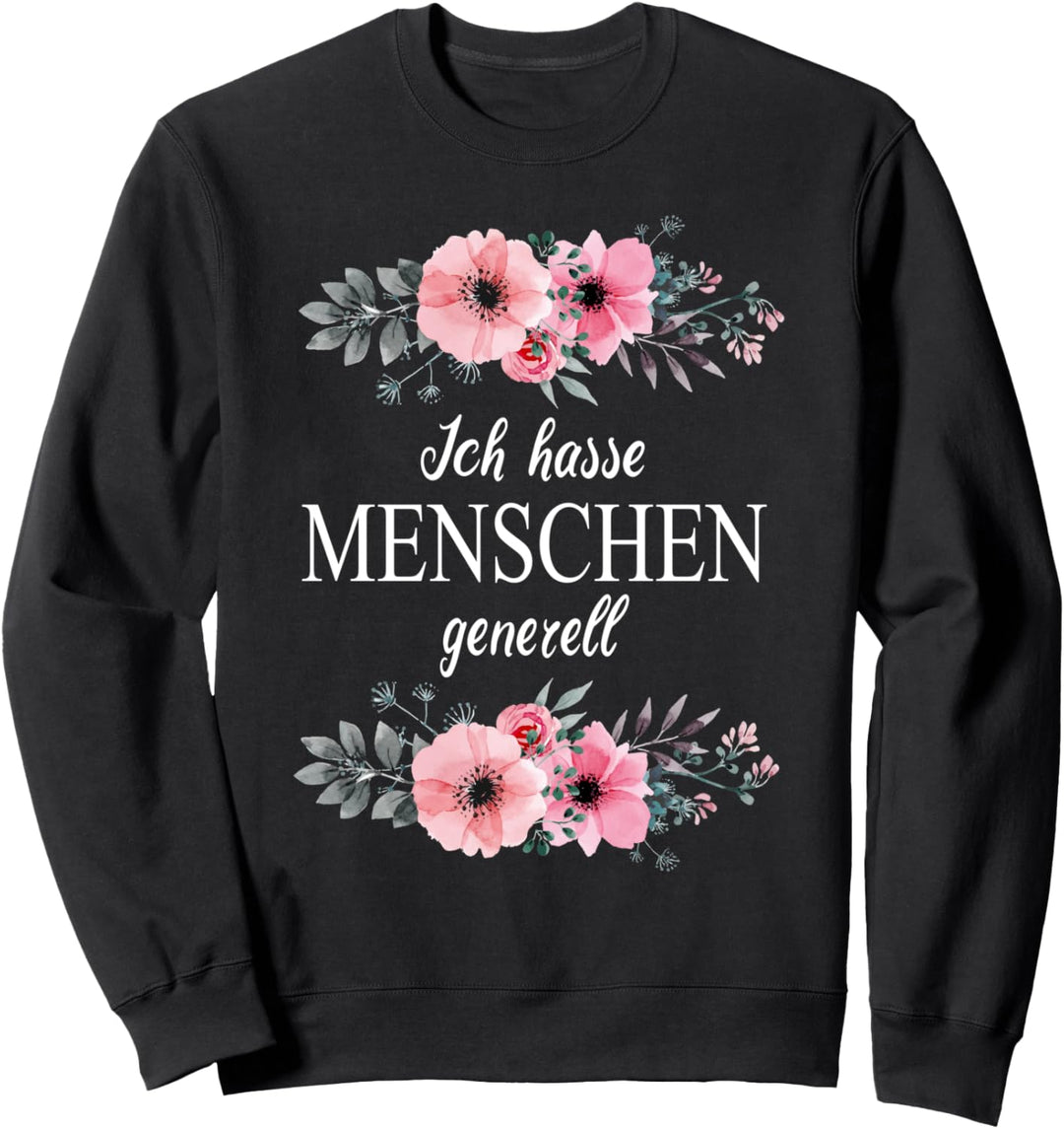 Ich Hasse Menschen Generell Sweatshirt