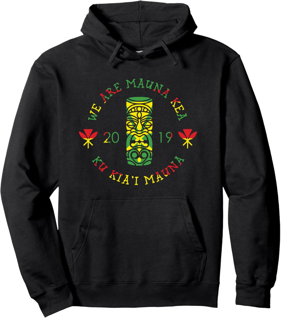 Ku Kia'i Mauna Tribal Design We Are Mauna Kea Tiki Sculpture Pullover Hoodie