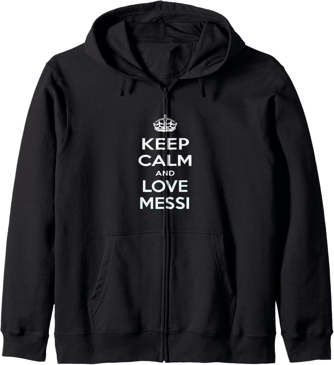 Bleib ruhig und liebe Messi T-Shirt Kapuzenjacke