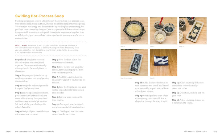 The Complete Guide to Natural Soap Making: Create 65 All-Natural Cold-Process, Hot-Process, Liquid,