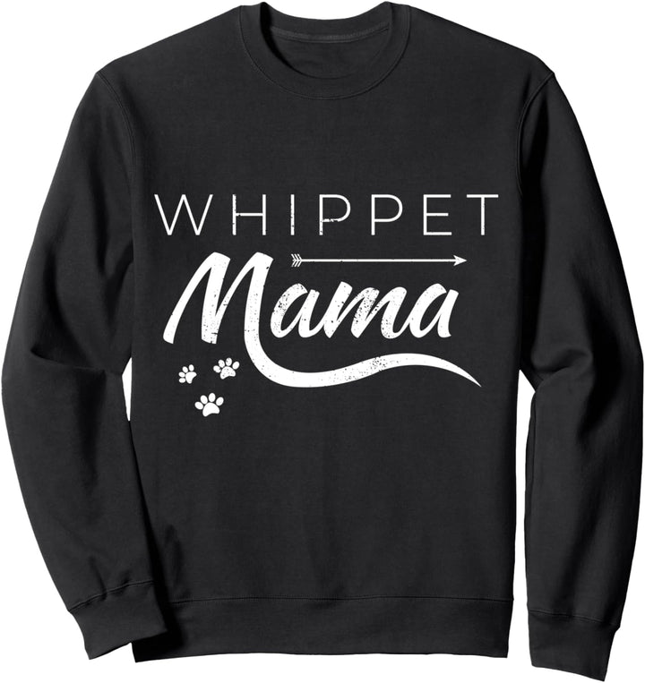 Whippet Mama Whippet Geschenk Whippet Leben Sweatshirt