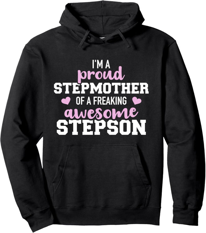 Stolze Stiefmutter eines fantastischen Stiefsohn Pullover Hoodie