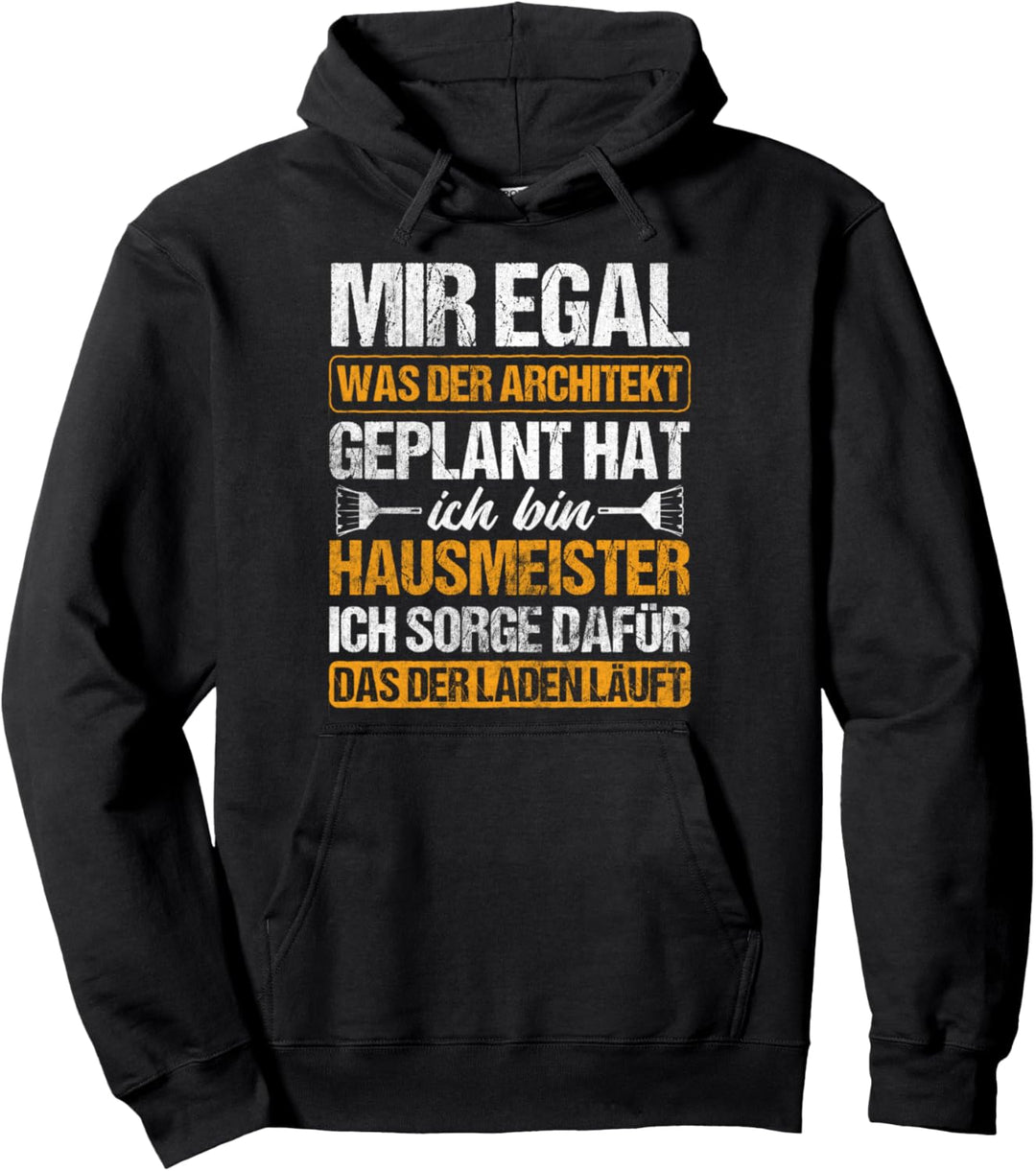 Mir Egal Was Architekt Geplant Hat Hausmeister Pullover Hoodie