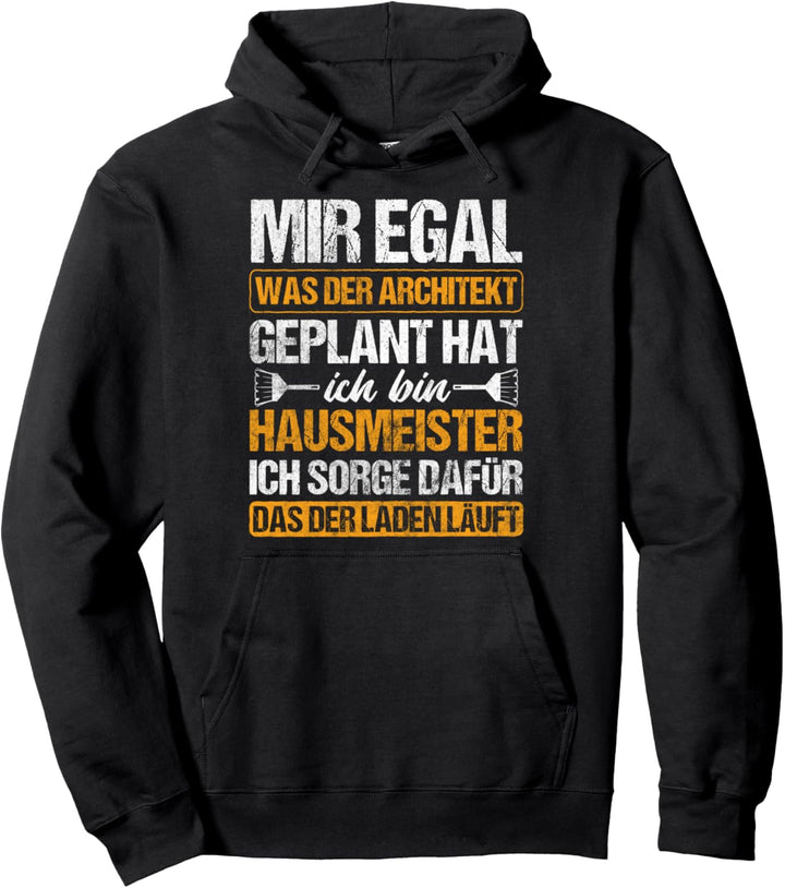 Mir Egal Was Architekt Geplant Hat Hausmeister Pullover Hoodie