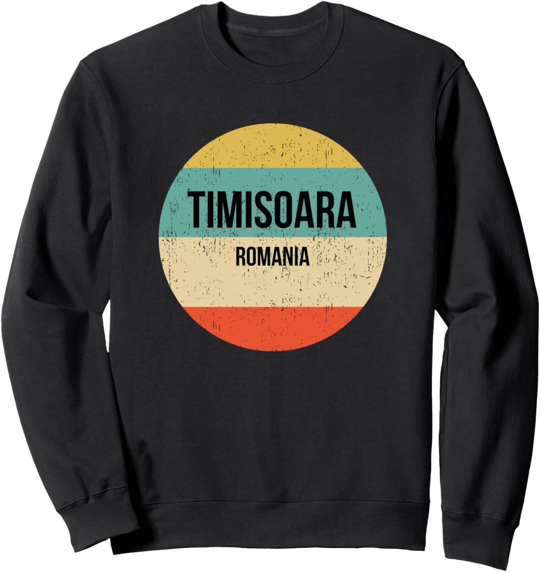 Timisoara Rumänien Sweatshirt