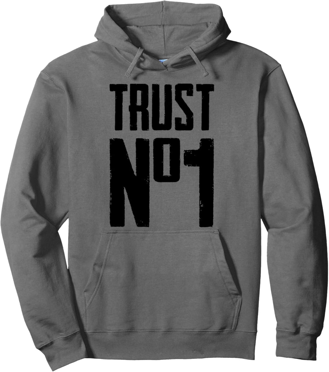 Trust No One Graphic Tees – coole Motivationszitate. Pullover Hoodie