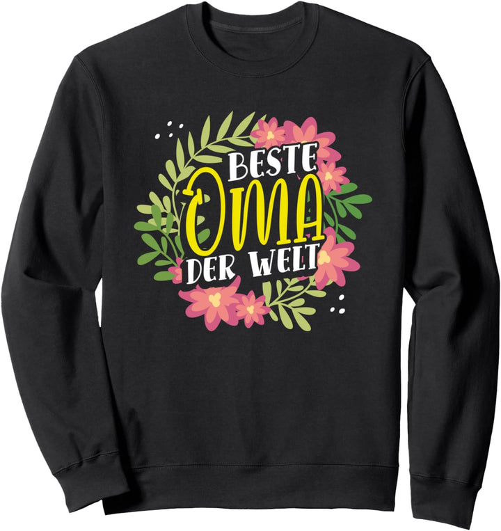 Beste Oma der Welt Muttertag Grossmutter Sweatshirt