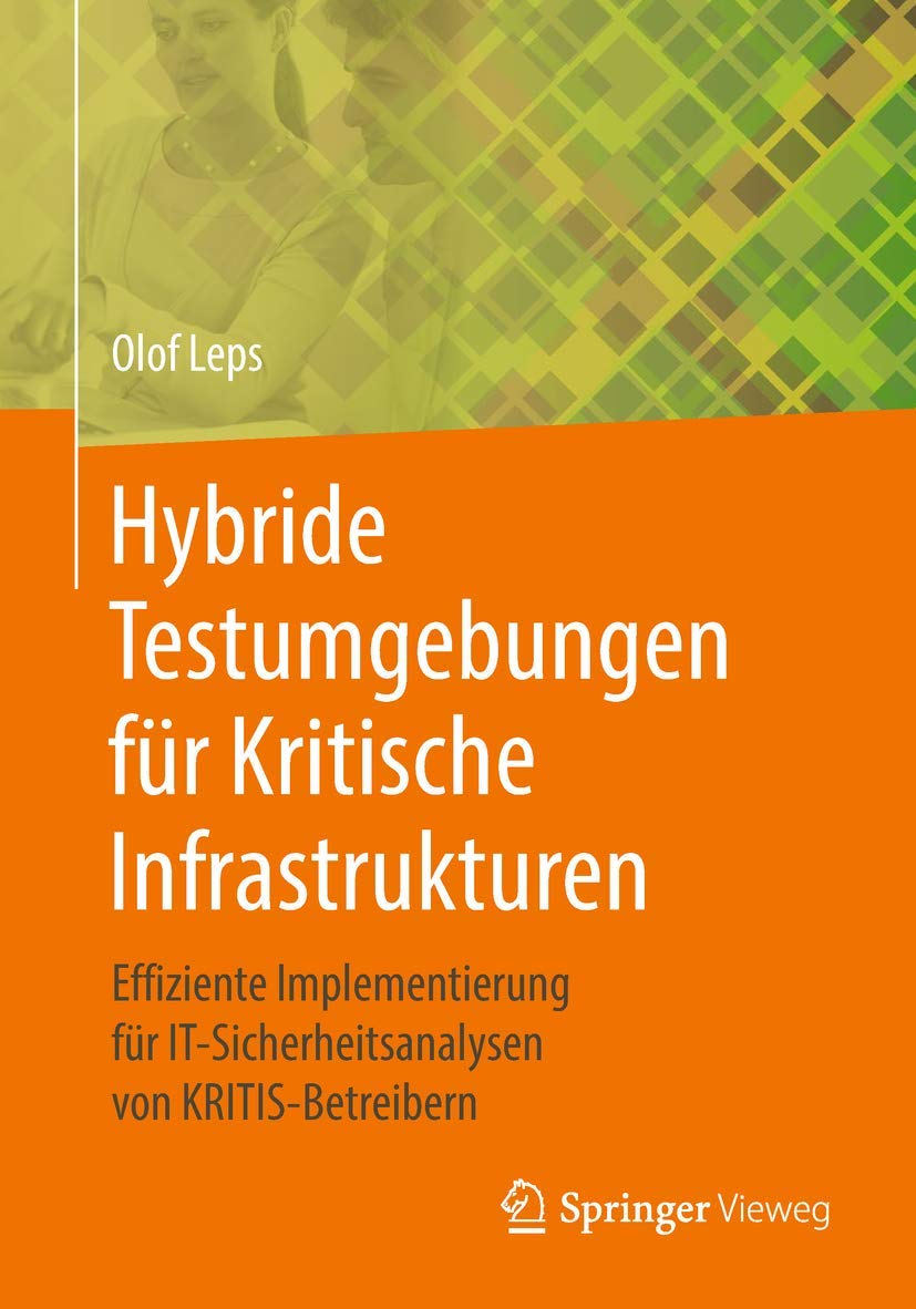Hybride Testumgebungen für Kritische Infrastrukturen: Effiziente Implementierung für IT-Sicherheitsa