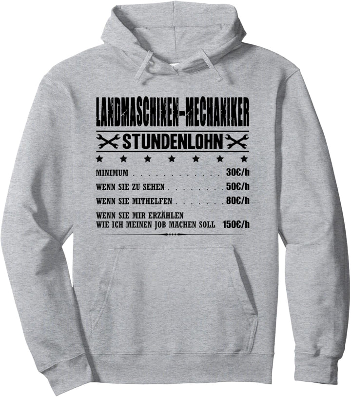 Landmaschinenmechaniker Stundenlohn Landmaschinen Mechaniker Pullover Hoodie