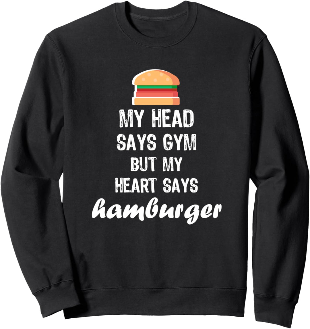 Mein Kopf sagt Fitnessstudio, aber mein Herz sagt Hamburger Sweatshirt