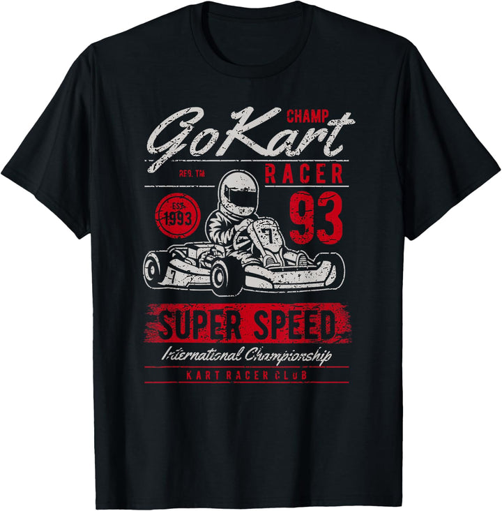Gokart Super Speed Design Für Rennfahrer &amp; Karting Fans T-Shirt