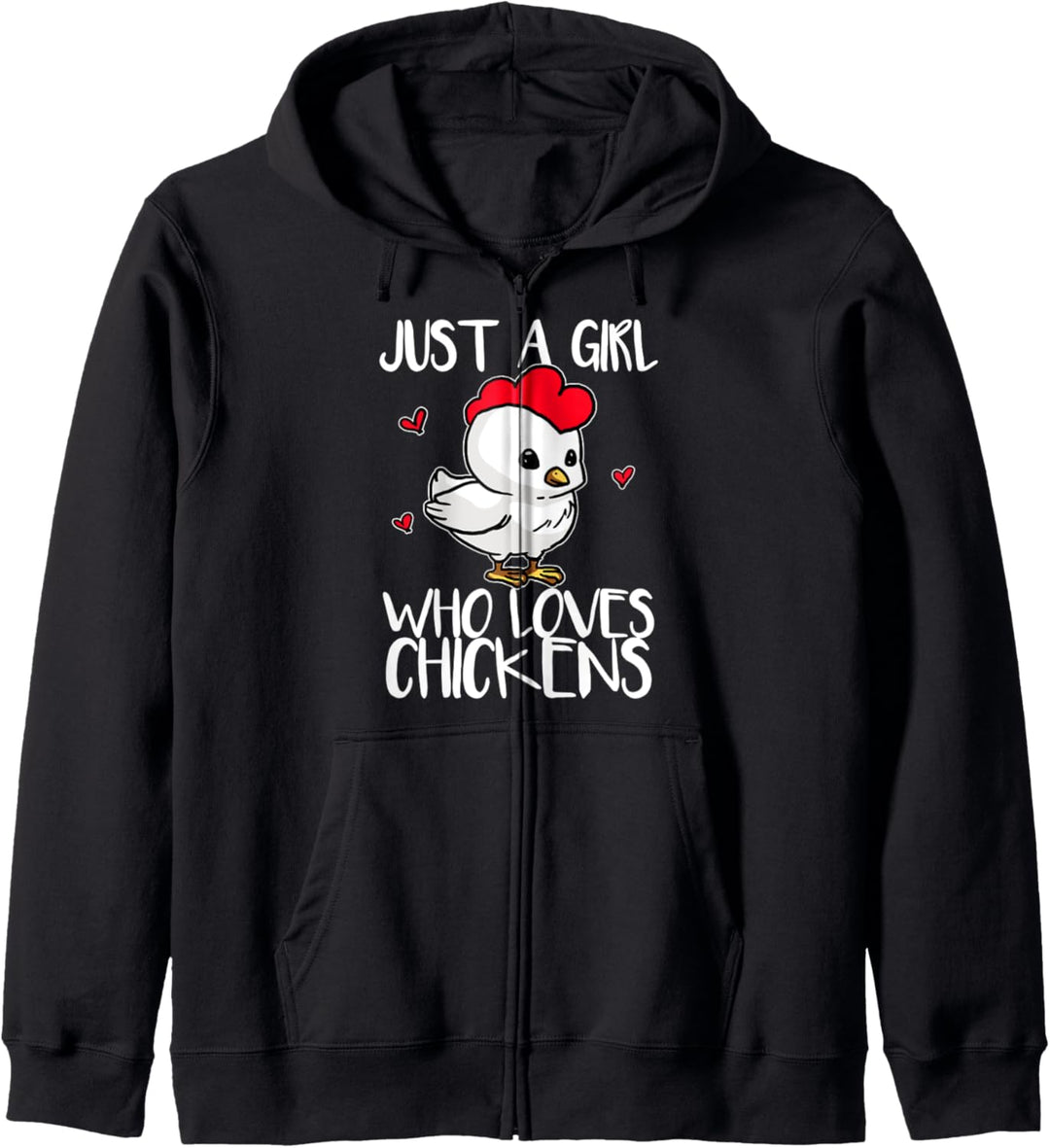 Just A Girl Who Loves Chickens Lustiges Huhn Hahn Kostüm Kapuzenjacke