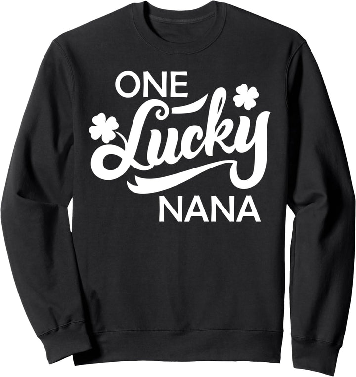 St. Patricks Day ein glückliches Nana Shamrock irisches Gesc Sweatshirt