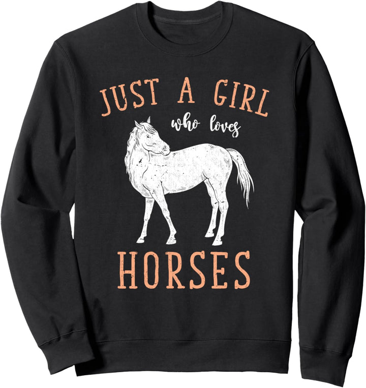 Nur ein Mädchen das Pferde liebt Reiterhof Reiterin Pferd Sweatshirt